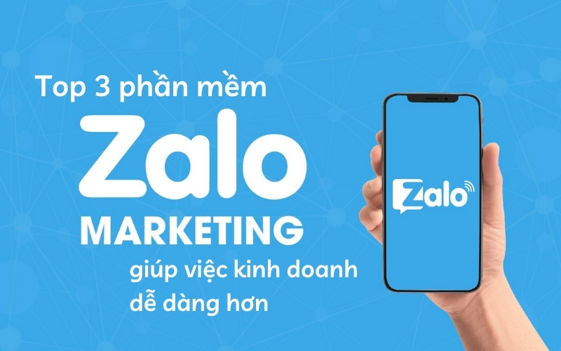 Phần mềm Zalo Marketing