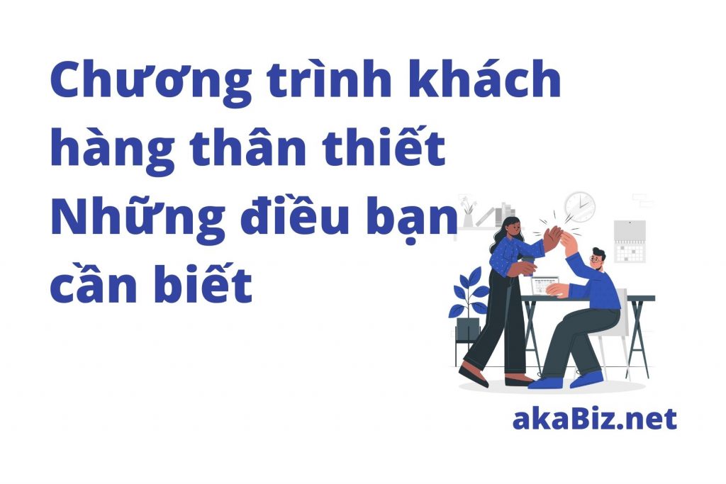 Chương trình khách hàng thân thiết