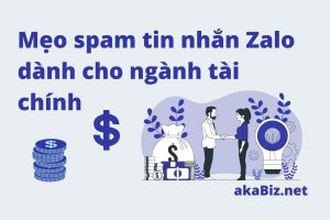 Spam tin nhắn Zalo ngành tài chính