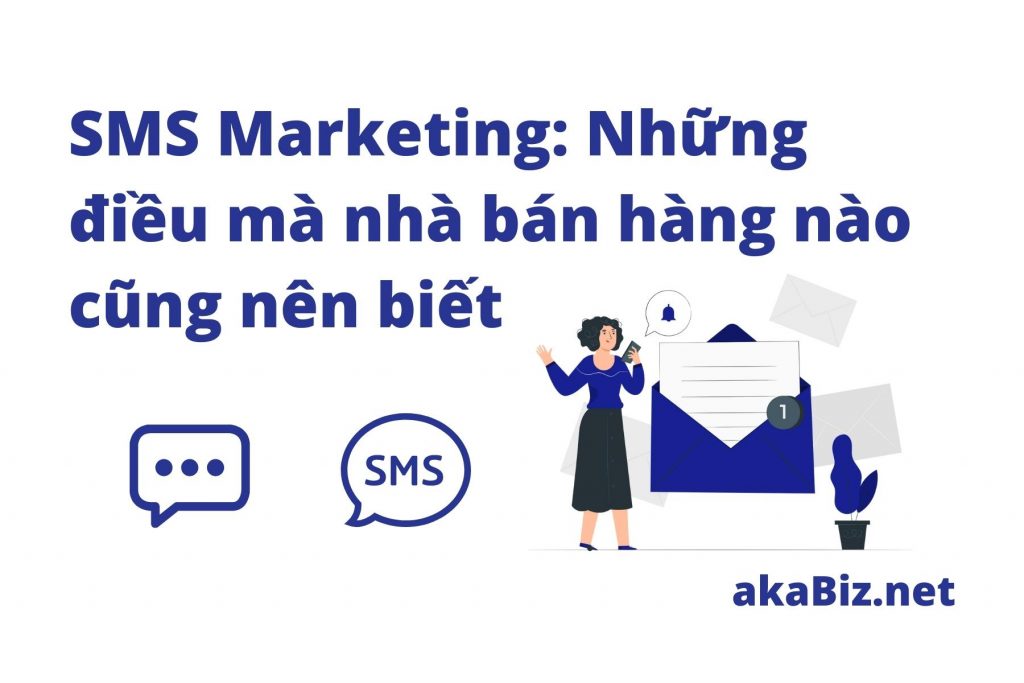 SMS Marketing và những điều bạn nên biết