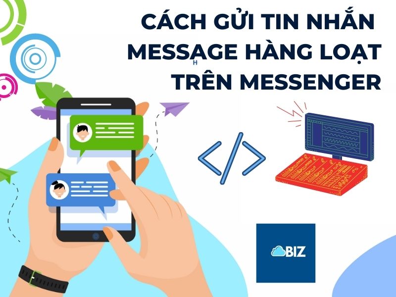 cách gửi tin nhắn message hàng loạt trên messenger