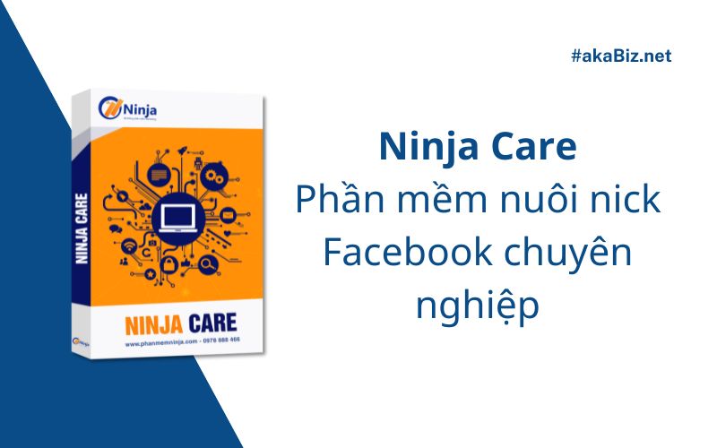 Ninja Care - Phần mềm nuôi nick Facebook chuyên nghiệp