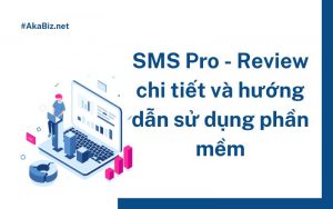 SMS Pro - Review chi tiết và hướng dẫn sử dụng phần mềm