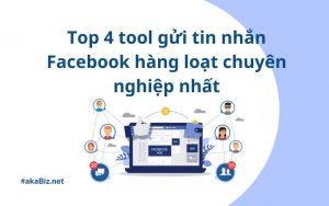 Top 4 tool gửi tin nhắn Facebook hàng loạt chuyên nghiệp nhất