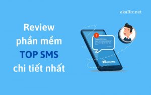 Review phần mềm TOP SMS chi tiết nhất