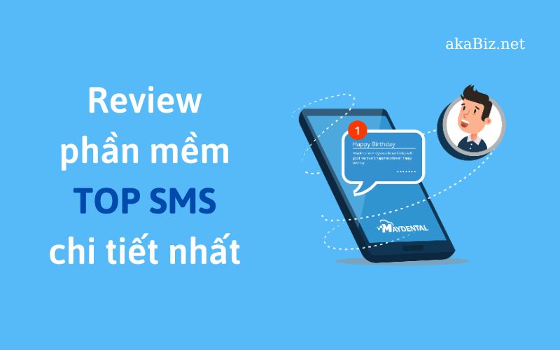 Review phần mềm TOP SMS chi tiết nhất