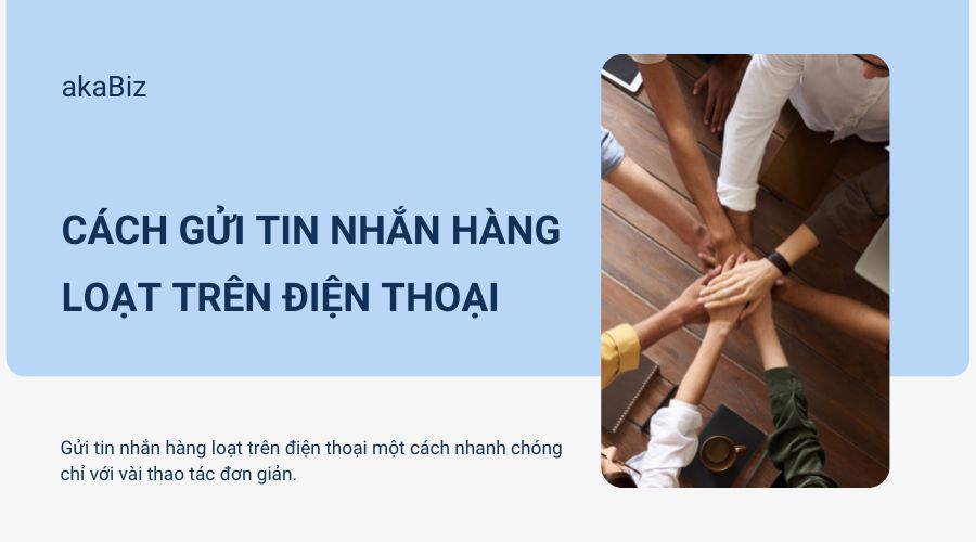 gửi tin nhắn hàng loạt trên điện thoại