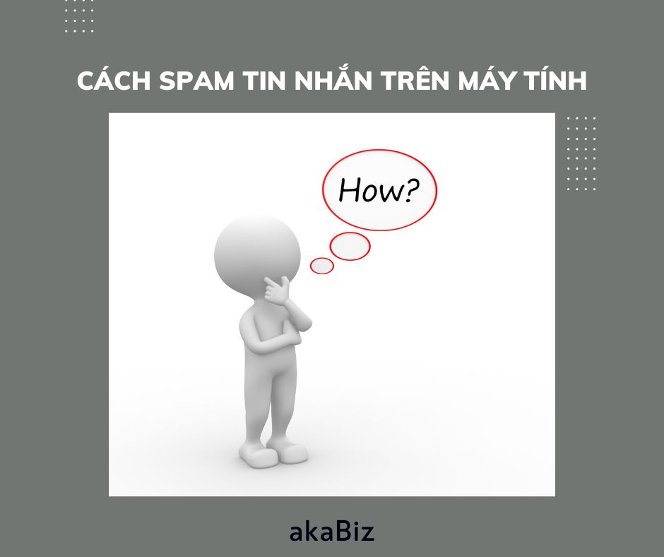 Cách Spam tin nhắn trên máy tính