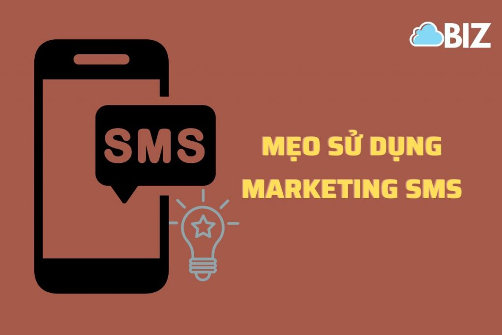 Mẹo sử dụng Marketing SMS