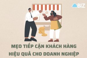 tiếp cận khách hàng