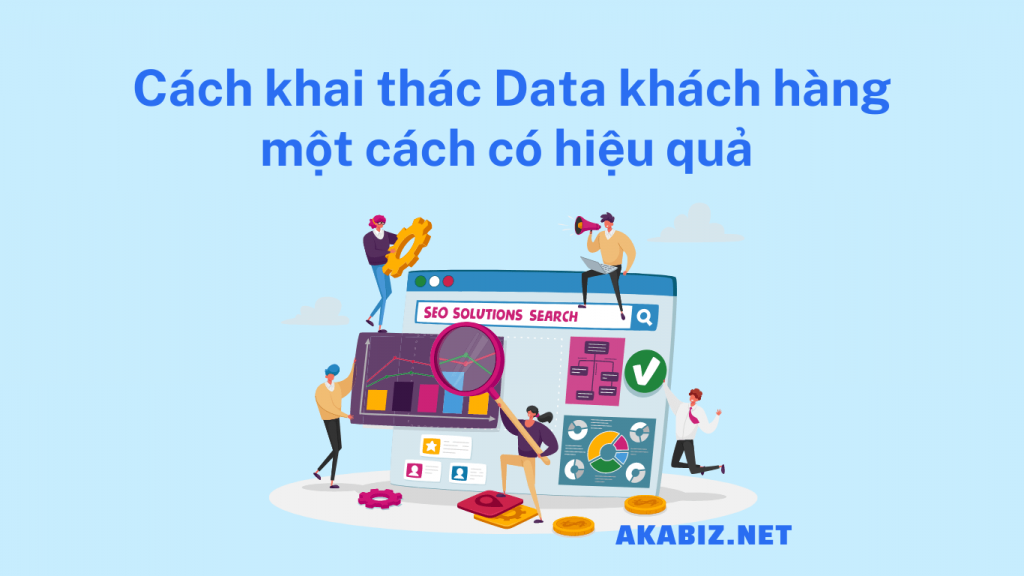 Cách khai thác data hiệu quả