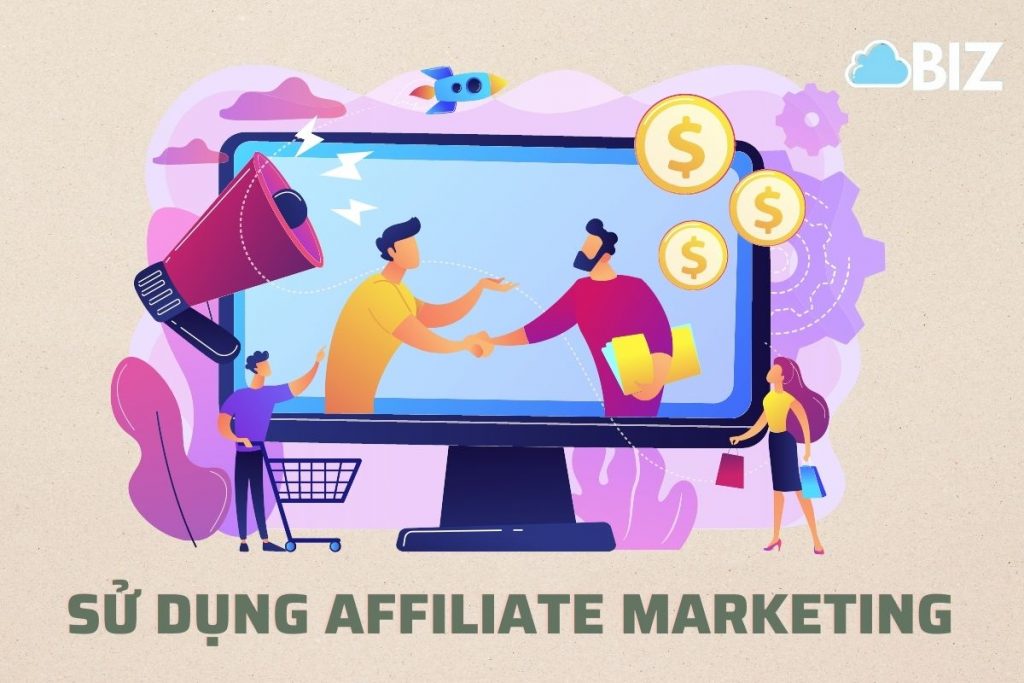 Sử dụng Affiliate Marketing