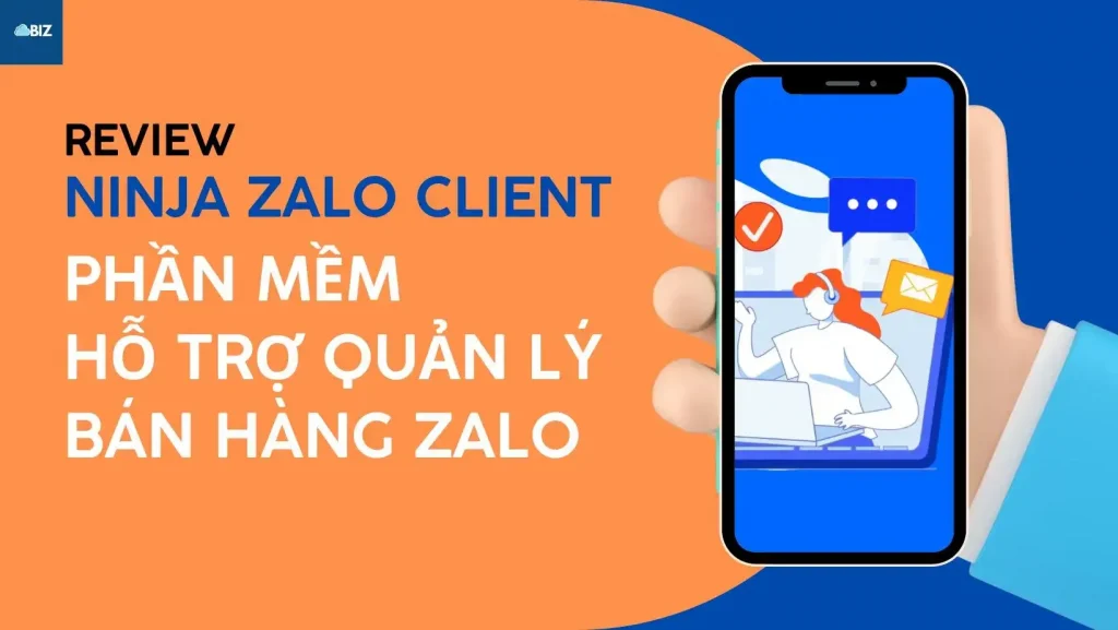 Ninja Zalo Client - Phần mềm hỗ trợ quản lý bán hàng Zalo