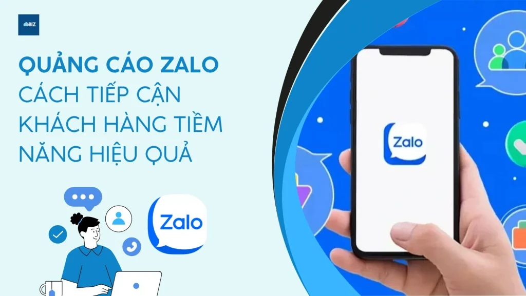 Tiếp cận khách hàng tiềm năng bằng quảng cáo Zalo