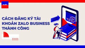cách đăng ký tài khoản Zalo Business