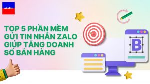 Top 5 Phần Mềm Gửi Tin Nhắn Zalo Giúp Tăng Doanh Số Bán Hàng